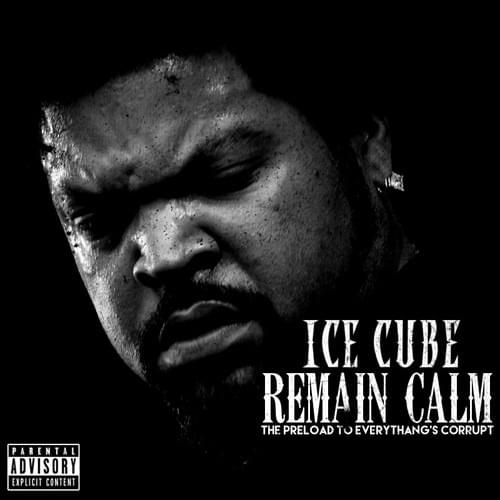 Remain Calm: The Preload to Everythang’s Corrupt
