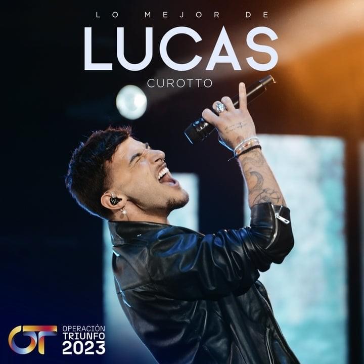 Lo Mejor de Lucas Curotto (Operación Triunfo 2023)