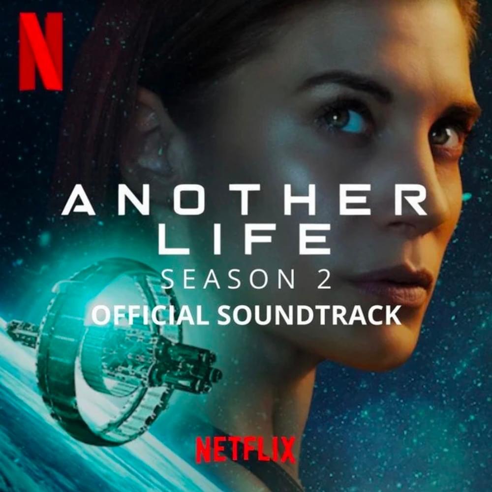 Another Life (Soundtrack from the Original Netflix Series, Season 2)