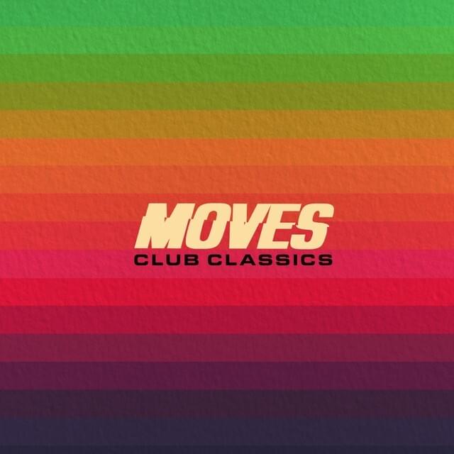 MOVES: Club Classics