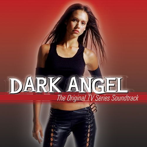 Dark Angel (The Original TV Series Soundtrack)