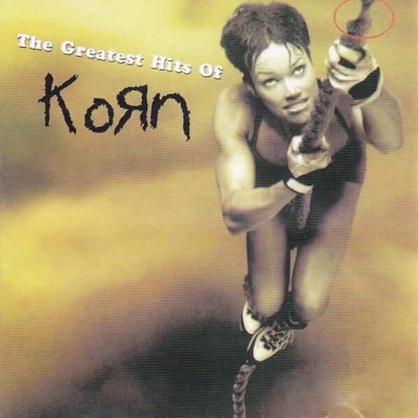 The Greatest Hits of Korn