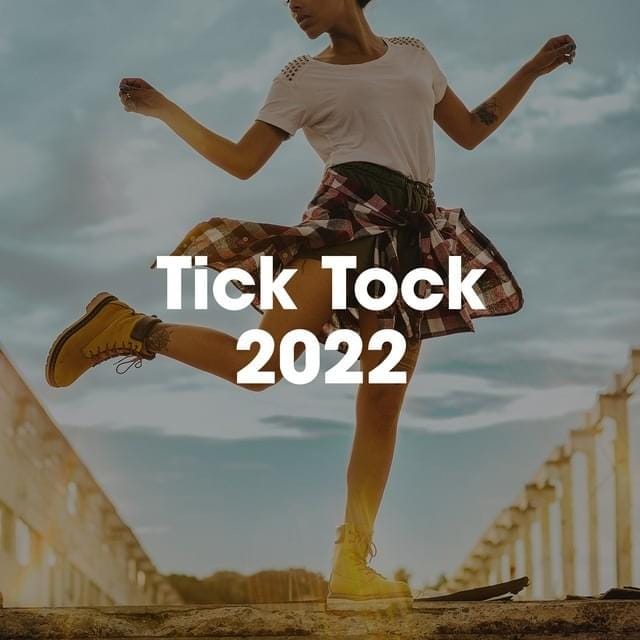 Tick Tock 2022