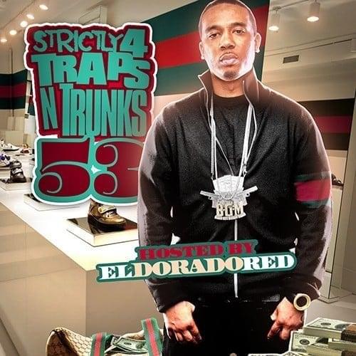 Strictly 4 The Traps N Trunks 53