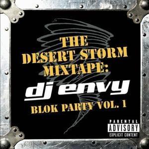 The Desert Storm Mixtape: Blok Party, Vol. 1