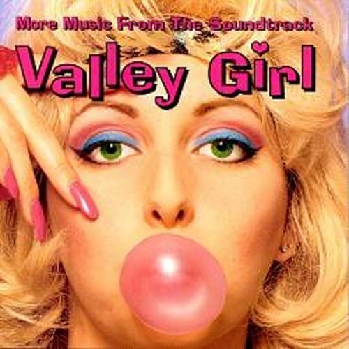 Valley Girl (More Music From The Soundtrack)