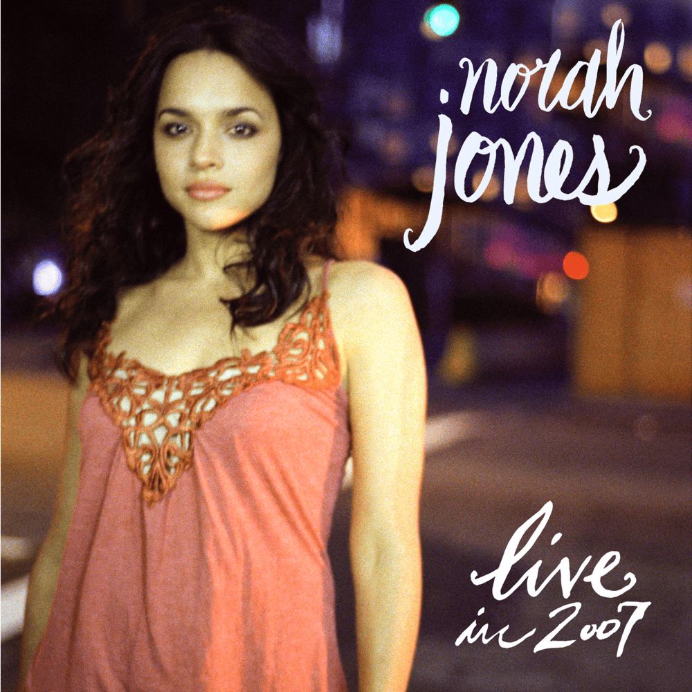 Norah Jones (Live in 2007) - EP