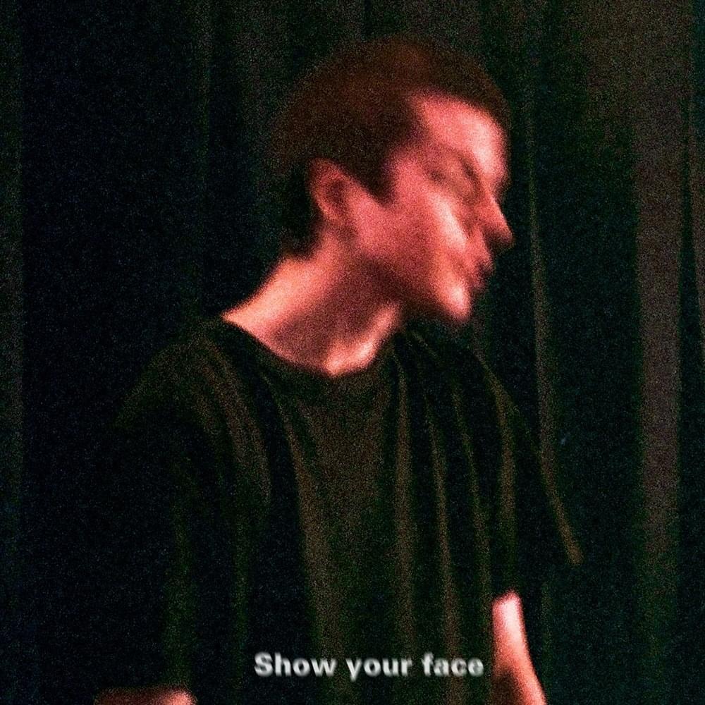 Show Your Face - EP