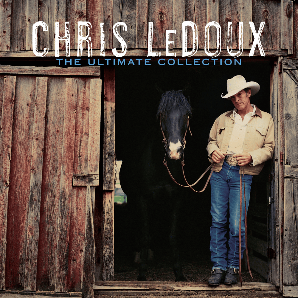 Chris LeDoux: The Ultimate Collection