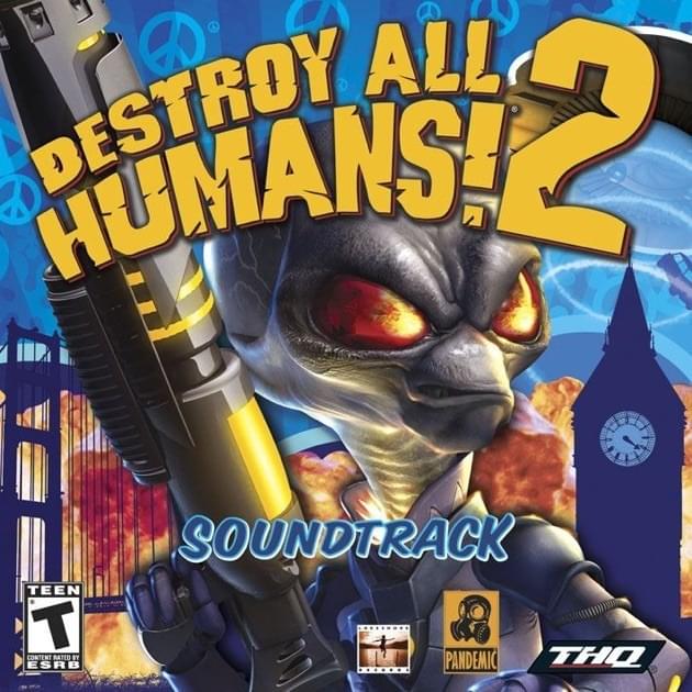 Destroy All Humans! 2 (Soundtrack From The Video Game)