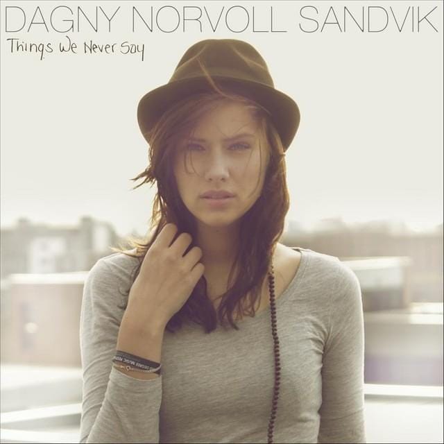 Things We Never Say - EP