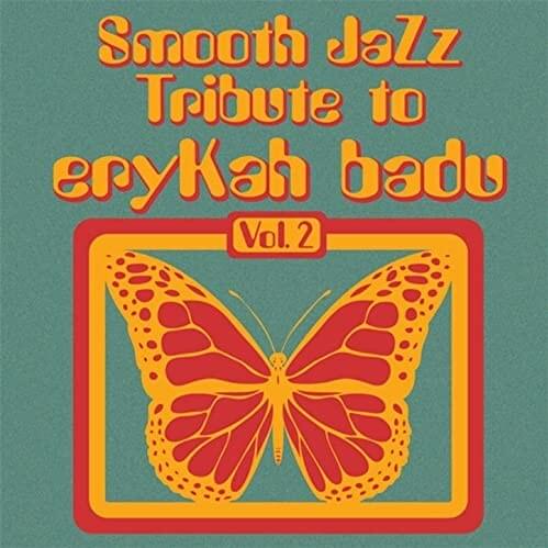 Smooth Jazz Tribute to Erykah Badu, Vol. 2