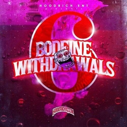 Bodeine Withdrawls 6