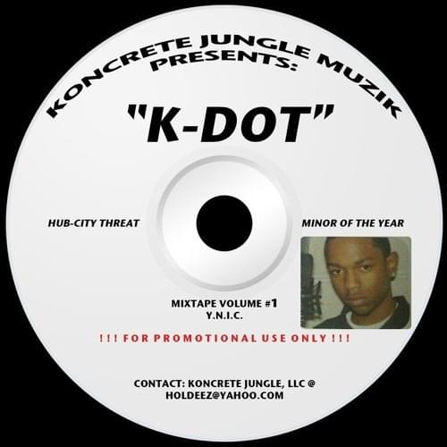 Youngest Head Nigga in Charge (Hub City Threat: Minor of the Year)