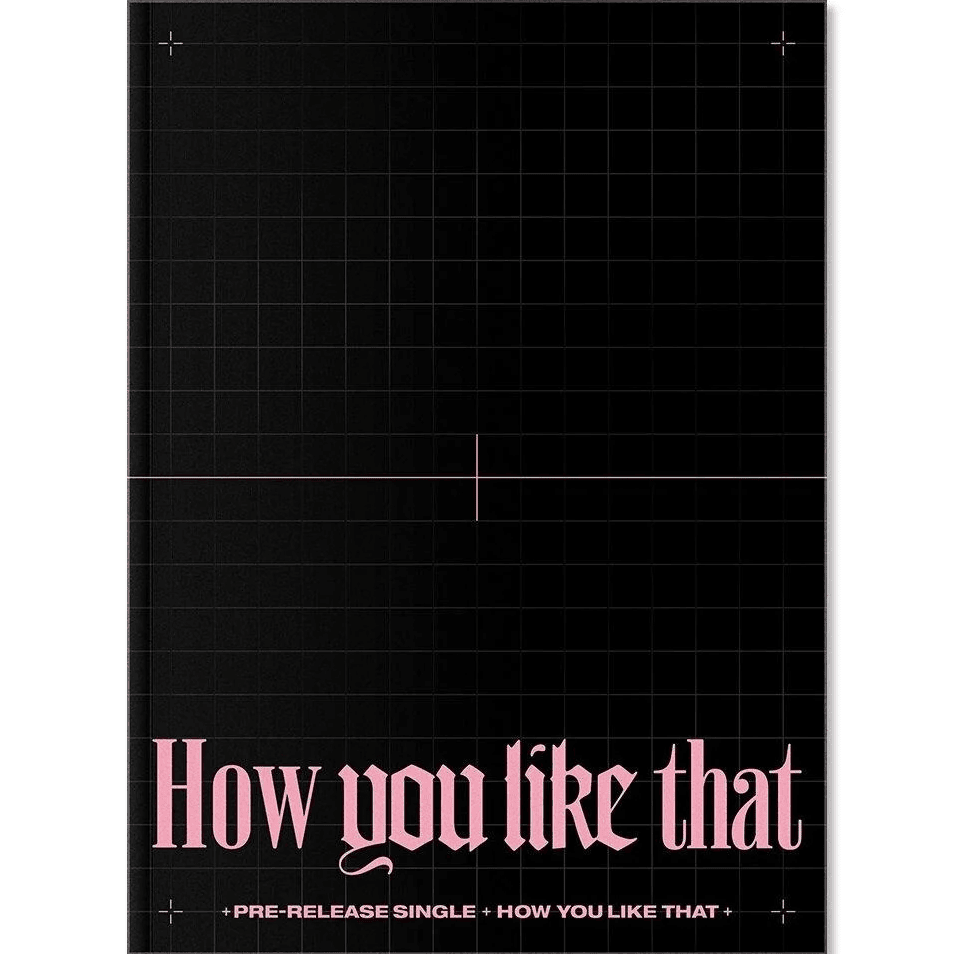 How You Like That - Single