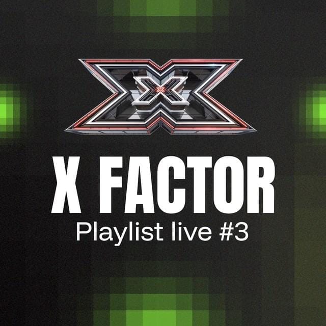 X Factor 2025 - Playlist Live #3