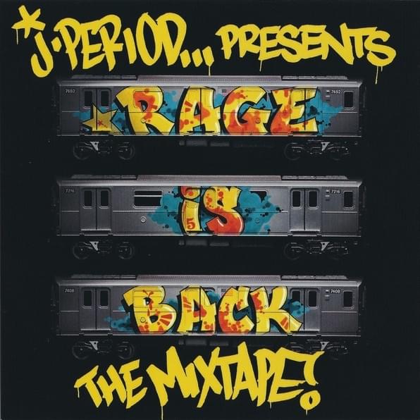 Rage is Back (The Mixtape!)