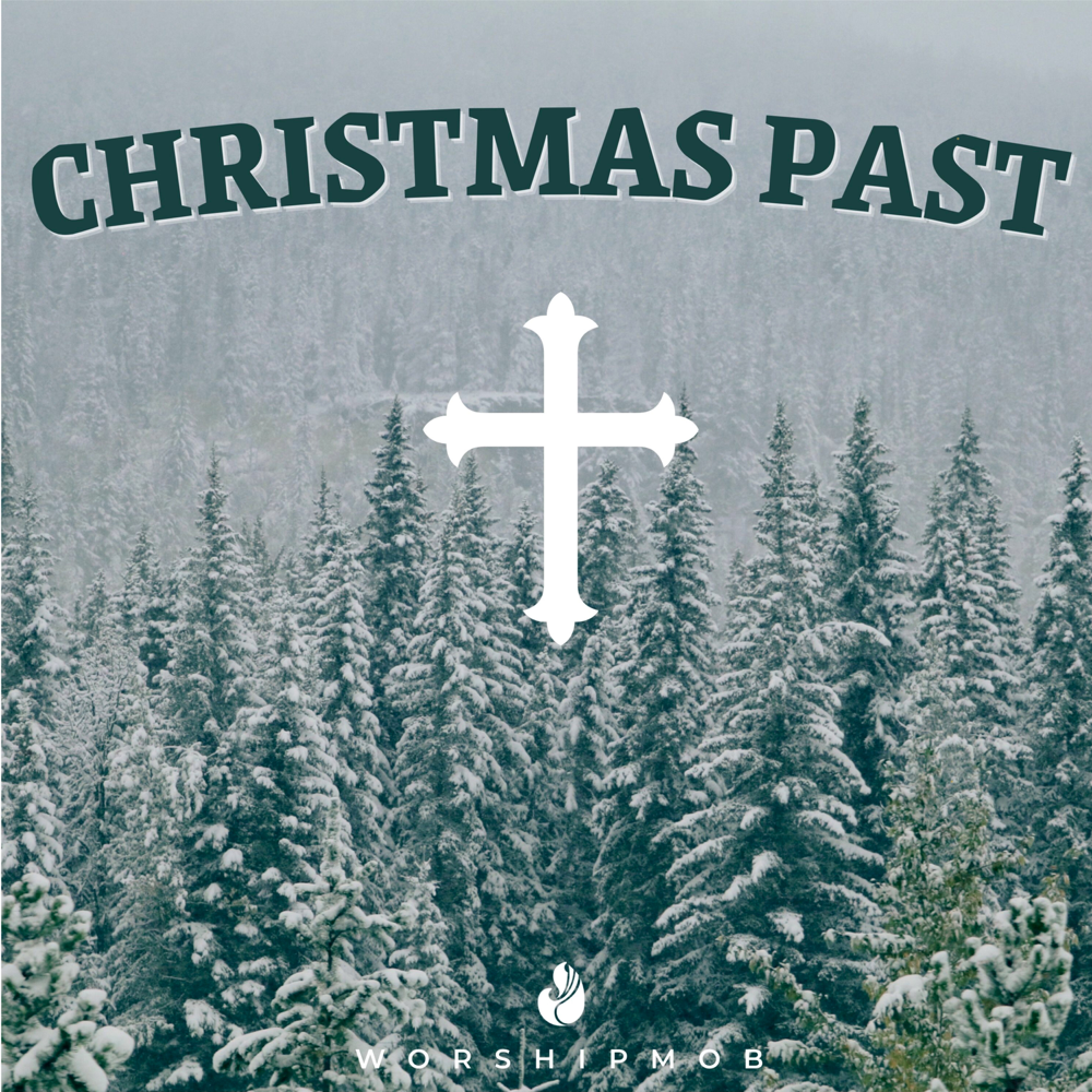 Christmas Past