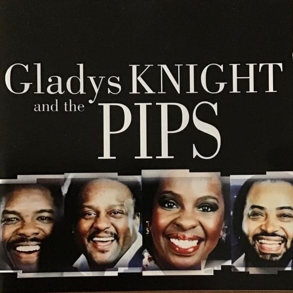 Gladys Knight & The Pips