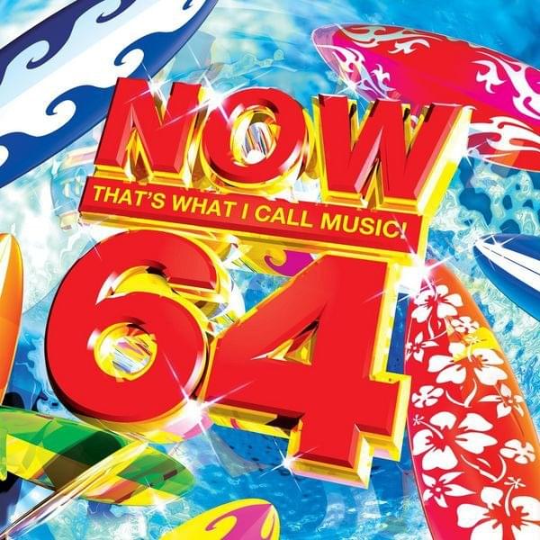 NOW That’s What I Call Music! 64 [UK]