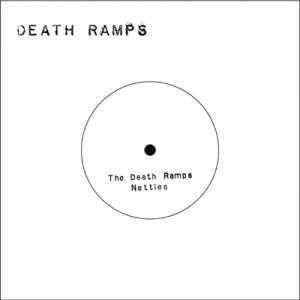 The Death Ramps / Nettles - Single