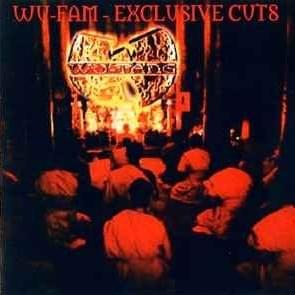 Wu-Fam Exclusive Cuts