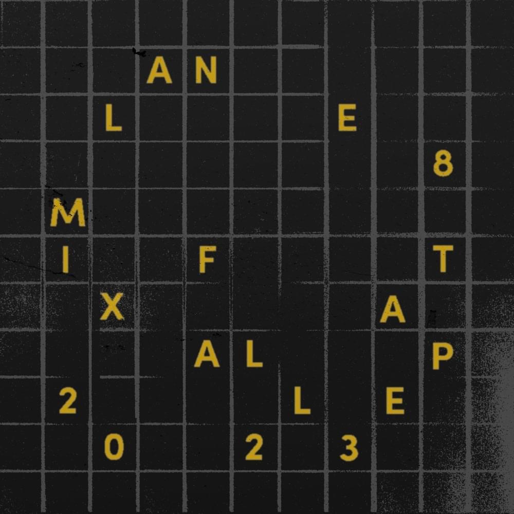 Lane 8 Fall 2023 Mixtape (DJ Mix)