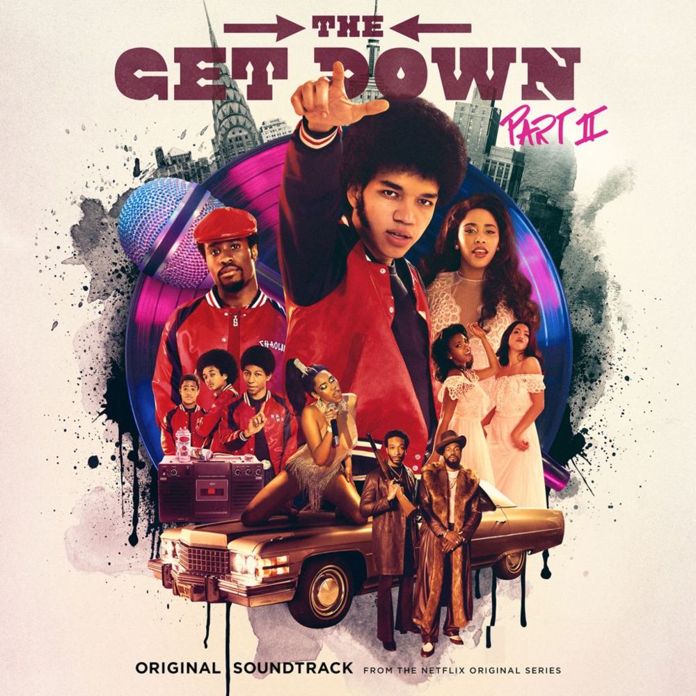 The Get Down, Pt. 2 (Original Soundtrack from the Netflix Original Series)