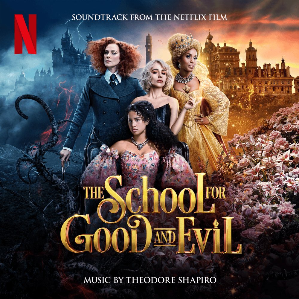 The School for Good and Evil (Soundtrack From the Netflix Film)