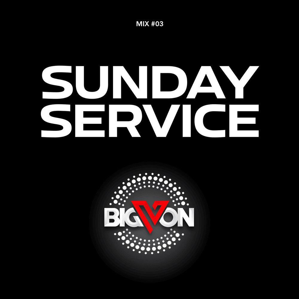 Sunday Service 3: DIRTY DIRTY (DJ Mix)
