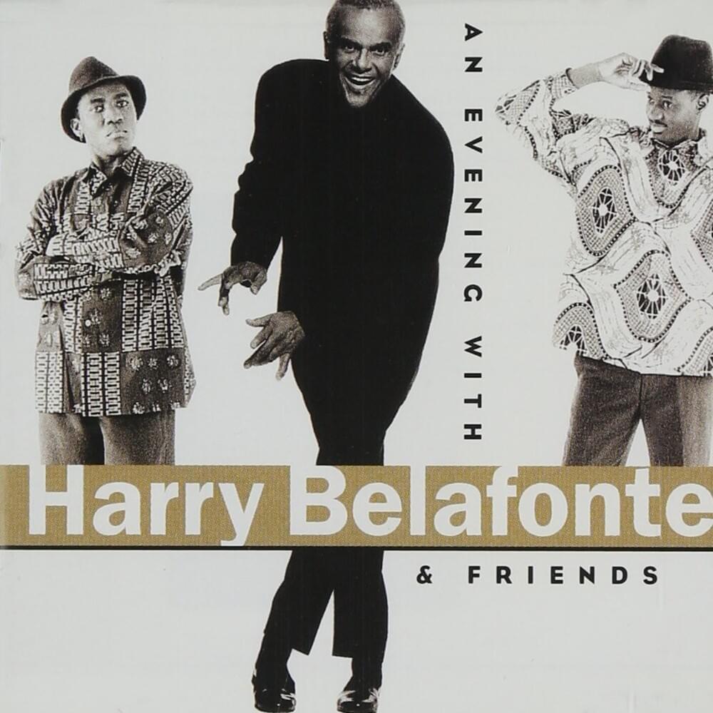 An Evening with Harry Belafonte and Friends