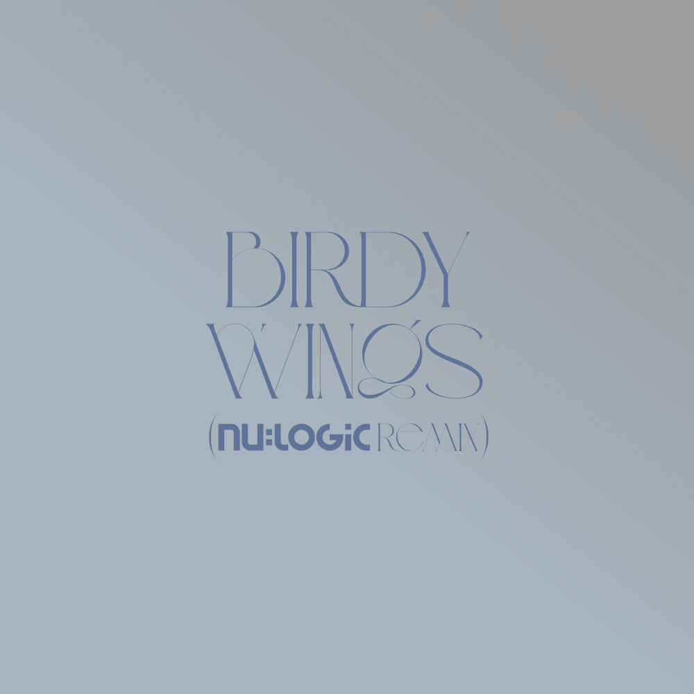 Wings (Nu:Logic Remix) [Edit]