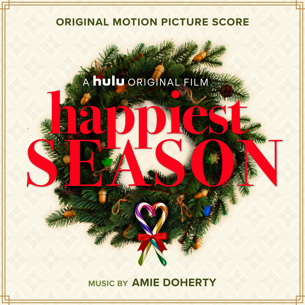 Happiest Season (Music from and Inspired by the Film) [Deluxe Version]