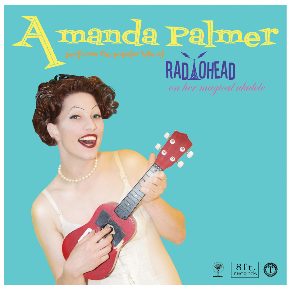Amanda Palmer Performs the Popular Hits of Radiohead On Her Magical Ukulele