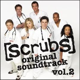 Scrubs Original Soundtrack Vol. 2