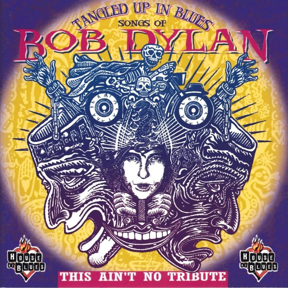 Tangled Up in Blues: Songs of Bob Dylan