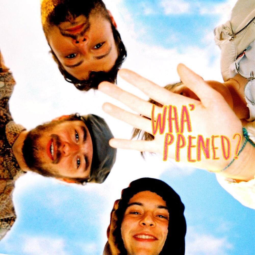 Wha’ppened?