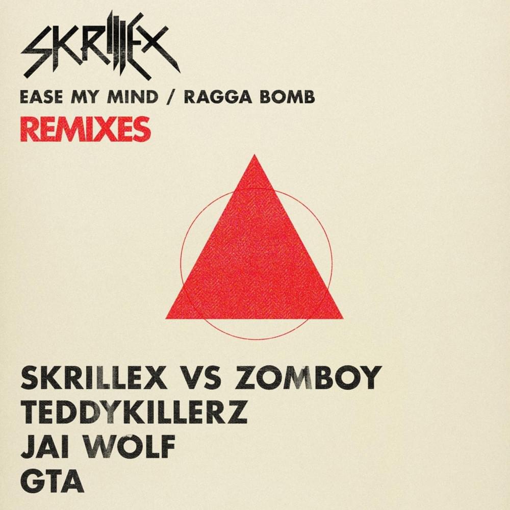 Ease My Mind v Ragga Bomb Remixes EP
