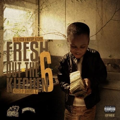 Fresh Out The Kitchen 6