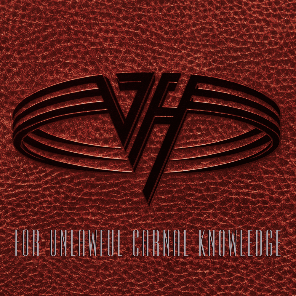 For Unlawful Carnal Knowledge (Expanded Edition)