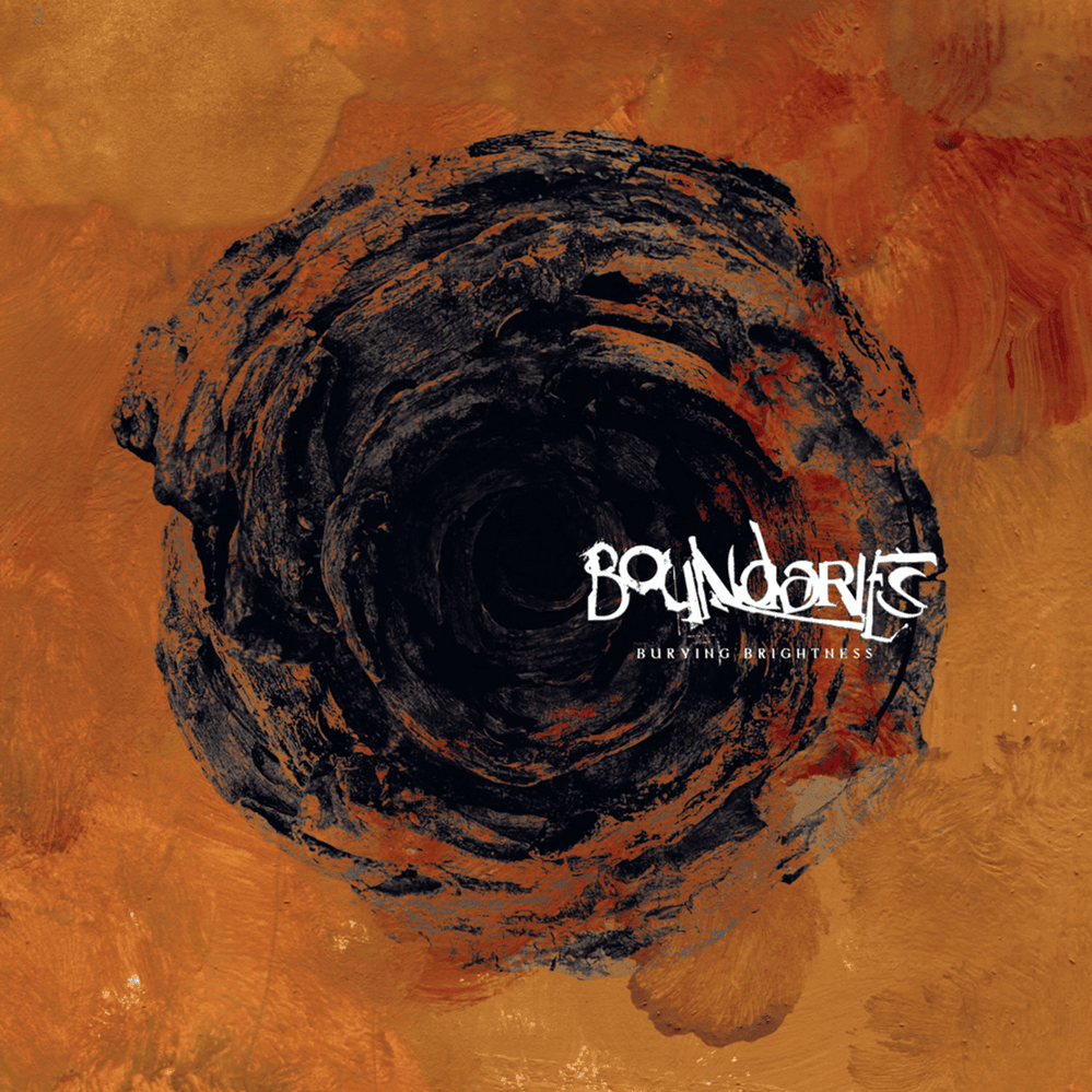 Burying Brightness (Deluxe)