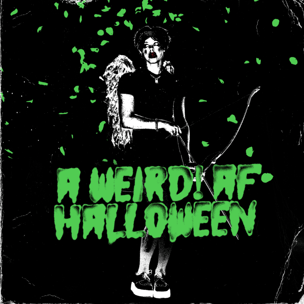 a weird! af halloween - Compilation
