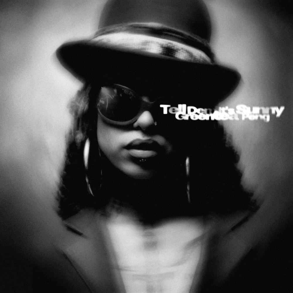 TELL DEM IT’S SUNNY