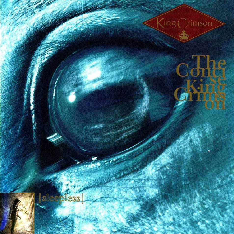 Sleepless - The Concise King Crimson
