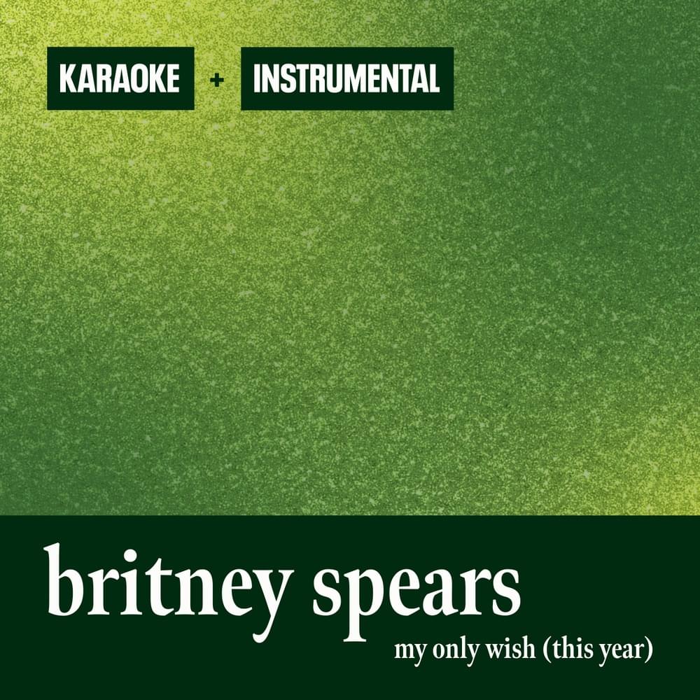 My Only Wish (This Year) [Instrumental + Karaoke] - Single