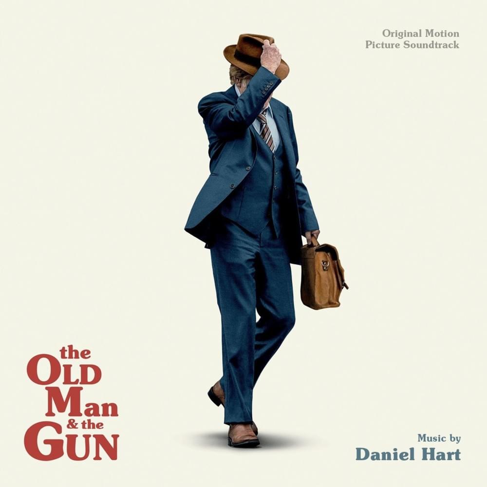 The Old Man & the Gun (Original Motion Picture Soundtrack)