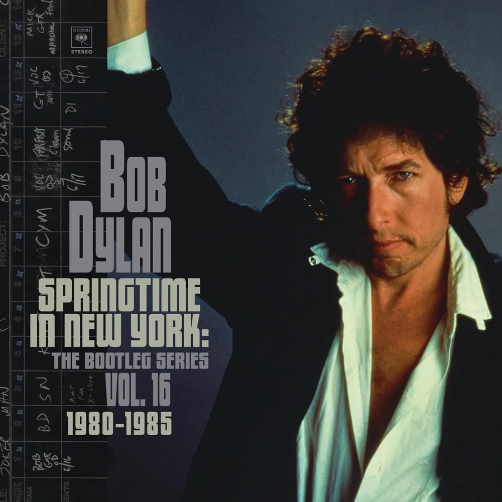 The Bootleg Series Vol. 16: Springtime in New York 1980 - 1985 (Deluxe Edition)