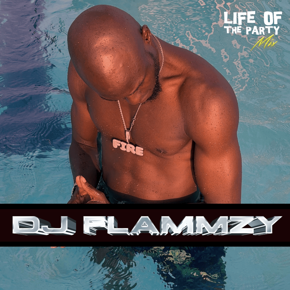 Life Of The Party Mix: DJ Flammzy, Sweet Old Trap (DJ Mix)