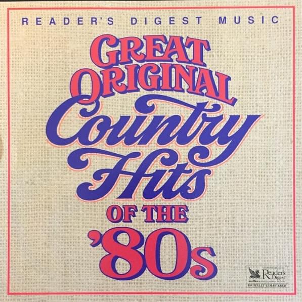  Great Original Country Hits of The ’80's