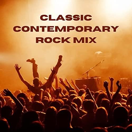 Classic Contemporary Rock Mix